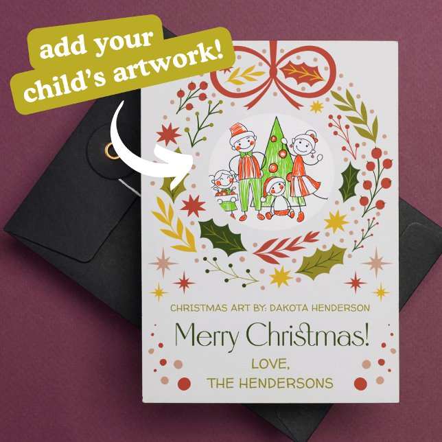 Cartão De Festividades Adicionar a arte do seu filho | Verrugas de Natal  (add your child's art christmas holiday car modern wreath customizable children's picture)