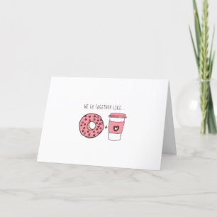 Cartão De Festividades Adorável Nós Combinamos Como Donuts e Café Dia dos