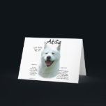 Cartão De Festividades Akita (wht) History Design<br><div class="desc">Your favorite AKC dog breed is the black Akita. The Akita is a powerfully built dog originally developed to hunt bears in Japan. The Japanese now use the Akita as a guard dog and police dog. The Akita is a member of the Working group and was first registered by the...</div>