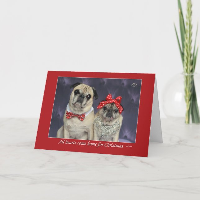 Cartão De Festividades "All Hearts Come Home For Christmas" Pug Card (Frente)