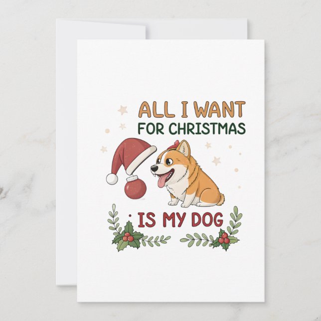 Cartão De Festividades All I Want for Christmas Is My Dog Art (Frente)