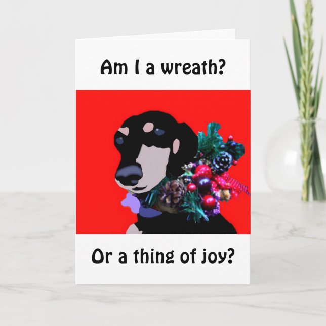 Cartão De Festividades "Am I a wreath?" Christmas Card (Frente)