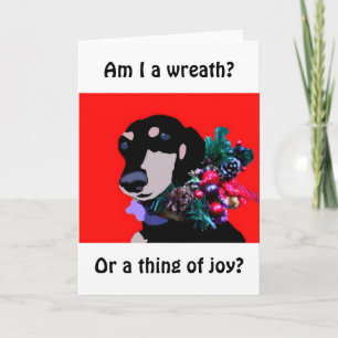 Cartão De Festividades "Am I a wreath?" Christmas Card