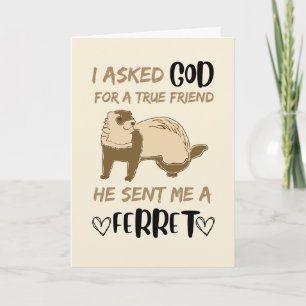 Cartão De Festividades Amigo de Ferret Adorável Pet Animal Bestie Engraça