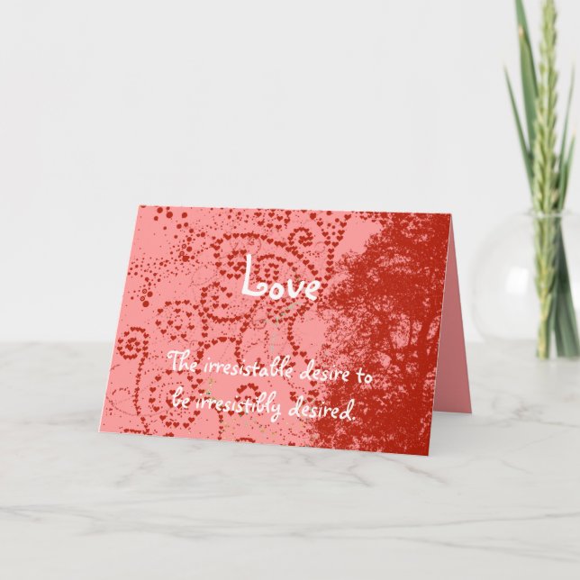 Cartão De Festividades Amor - O desejo irresistível de ser irresistível (Frente)