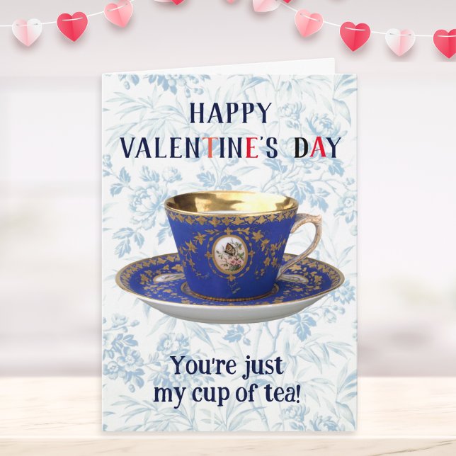 Cartão De Festividades Apenas Minha Xícara De Chá Xícara Antiga Dia Dos N (A Valentine's card with vintage teacup and 'You're just my cup of tea' words)