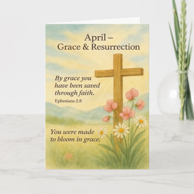 Cartão De Festividades April Birthday Bible Verse Cross and Resurrection  (Frente)