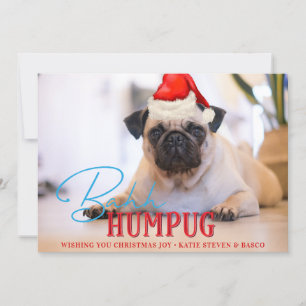 Cartão De Festividades Bah Humpug Pug Dog Foto de Natal Personalizada Eng
