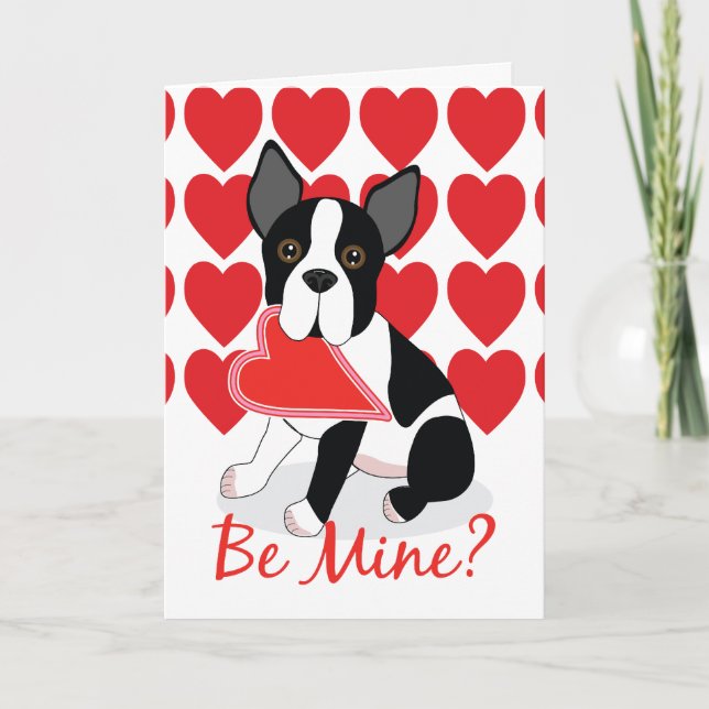 Cartão De Festividades Be Mine? Boston Terrier Valentine's Day Card (Frente)