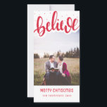 Cartão De Festividades Believe script Christmas Photo Card<br><div class="desc">Beautiful bold hand lettered script Believe adds a lovely sentiment to this photo Christmas Card</div>