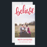 Cartão De Festividades Believe script Christmas Photo Card<br><div class="desc">Beautiful bold hand lettered script Believe adds a lovely sentiment to this photo Christmas Card</div>