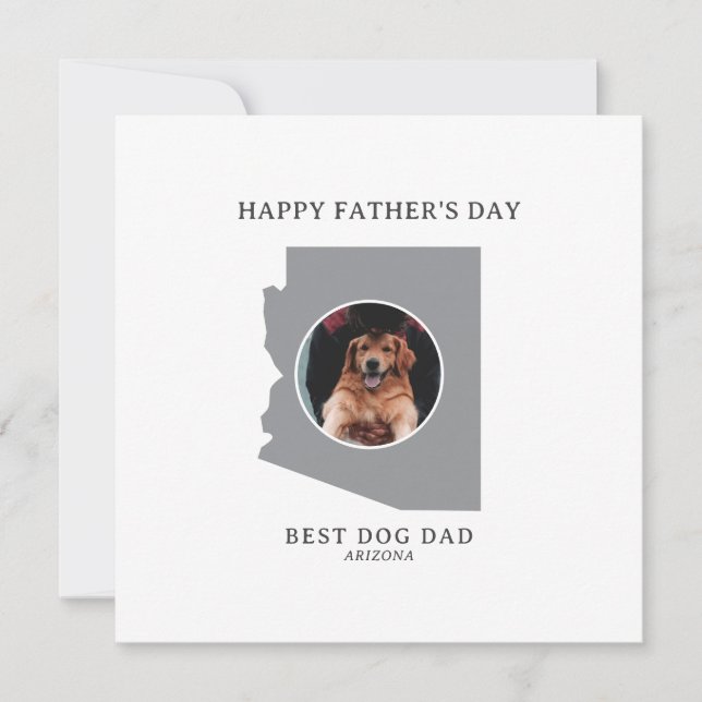 Cartão De Festividades Best Dog Dad in Arizona Photo Father’s Day (Frente)