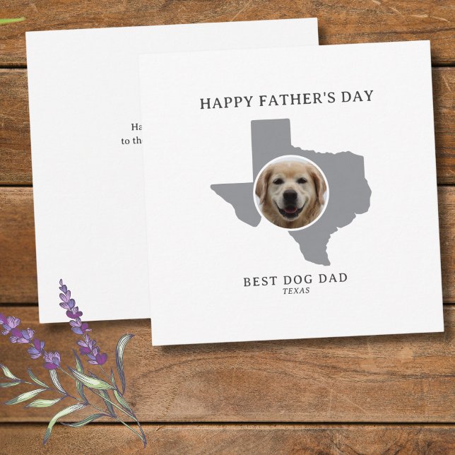 Cartão De Festividades Best Dog Dad in Texas Father’s Day Photo (Edit message on back to personaize.  All text is editable. Edit text on front too if you wish)