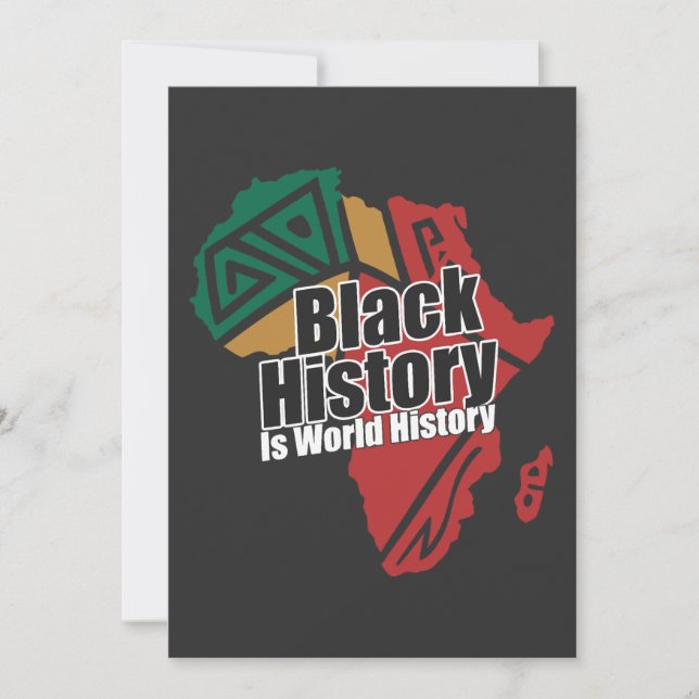 Cartão De Festividades Black History Is World History (Frente)