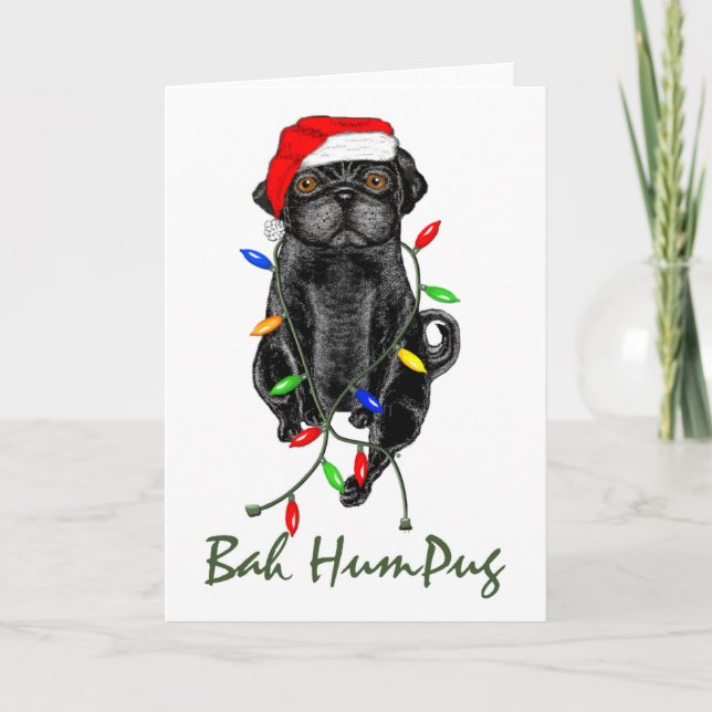 Cartão De Festividades Black Pug Dog Bah Humpug Engraçado Natal (Frente)