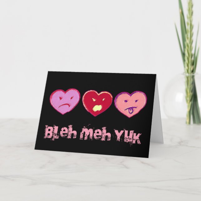 Cartão De Festividades Bleh Meh Yuk Anti Valentine Card (Frente)