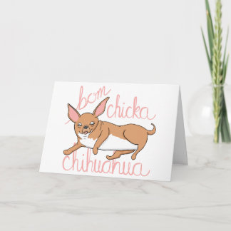 Cartão De Festividades Bom Chicka Chihuahua Funny Dog Pun