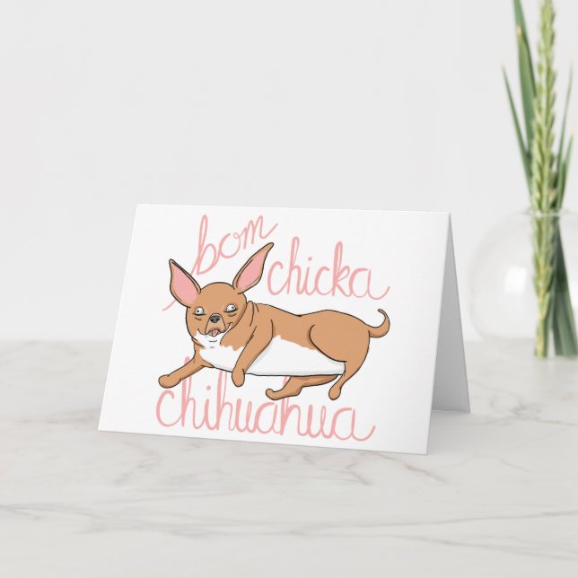 Cartão De Festividades Bom Chicka Chihuahua Funny Dog Pun (Frente)