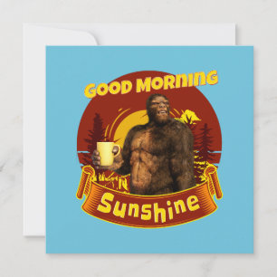 Cartão De Festividades Bom dia Sunshine Engraçado Café Bigfoot