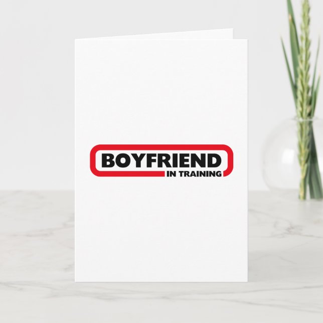 Cartão De Festividades Boyfriend in Training - Valentine Gift (Frente)