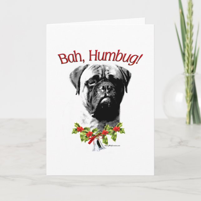 Cartão De Festividades Bullmastiff Bah Humbug (Frente)
