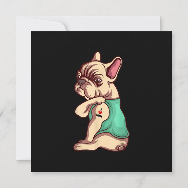 Cartão De Festividades Cachorro Francês Adoro Mamãe Tatuagem Dom (Frente)