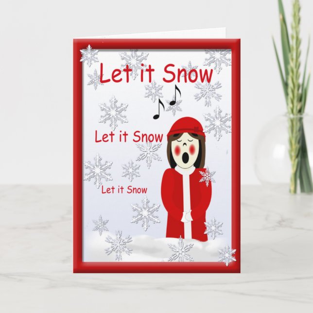 Cartão De Festividades Caroleiro de Natal Deixe-o nevar saudando (Frente)