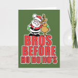 Cartão De Festividades Christmas Bros Santa and Rudolph<br><div class="desc">"Bros Before Ho Ho Ho's" funny Santa and Rudolph Christmas bros greeting card</div>