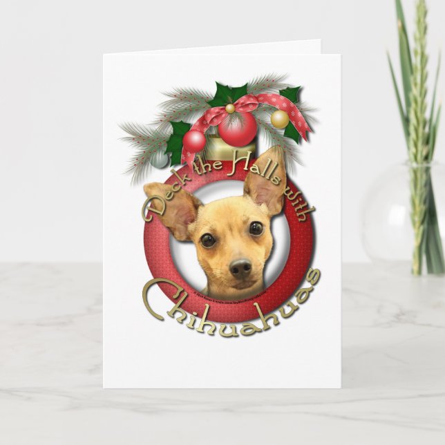 Cartão De Festividades Christmas - Deck the Halls - Chihuahuas - Daisy (Frente)