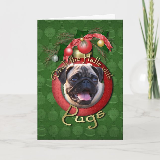 Cartão De Festividades Christmas - Deck the Halls - Pugs (Frente)