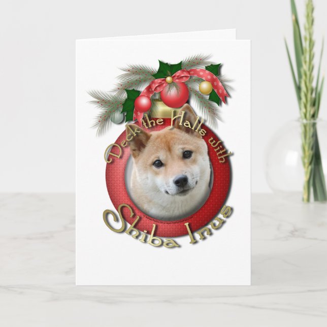 Cartão De Festividades Christmas - Deck the Halls - Shiba Inu (Frente)