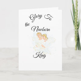 Cartão De Festividades Christmas G Card : Glory To The Newborn King