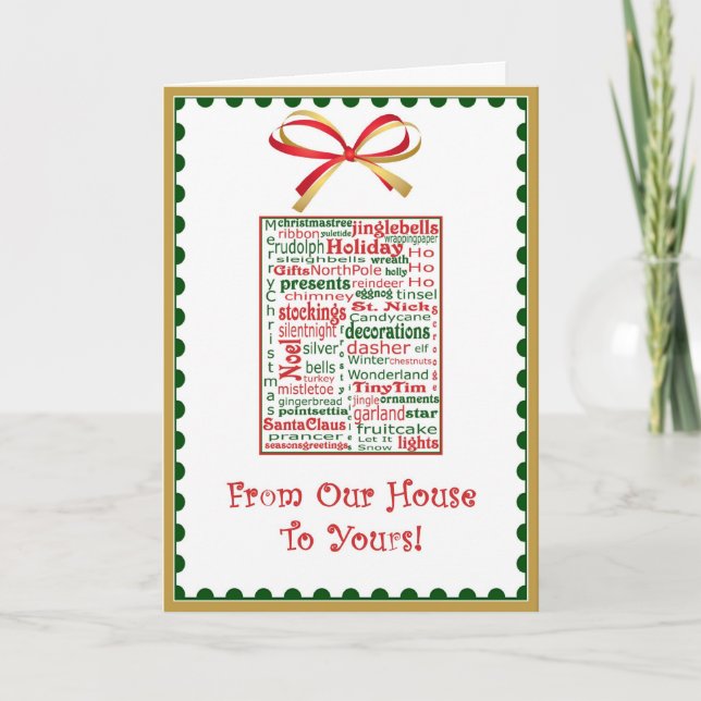 Cartão De Festividades Christmas Holiday Card From Our House to Yours (Frente)