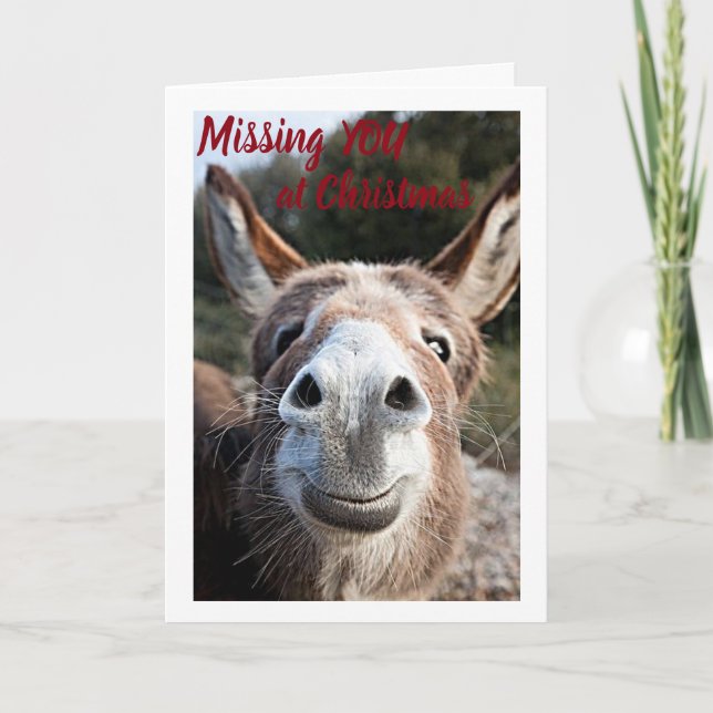 CARTÃO DE FESTIVIDADES **CHRISTMAS** SAD DONKEY SAYS "MISS YOU!" (Frente)