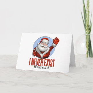Cartão De Festividades Christmas: Santa Never Exist