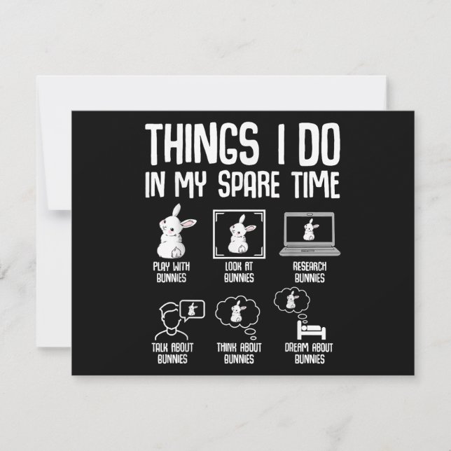Cartão De Festividades Coisas que Eu Faço no Meu Tempo Livre Coelho (Frente)