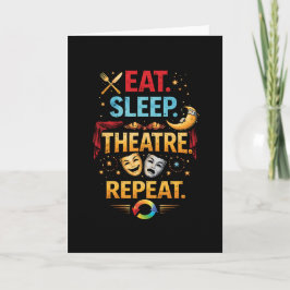Cartão De Festividades Coma, Dormir, Teatro, Repetir