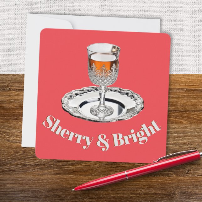 Cartão De Festividades Copo de Bebida Sherry & Bright Humorístico Natal (A Christmas card with glass of sherry picture and caption 'Sherry & Bright')