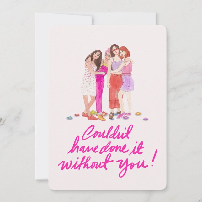 Cartão De Festividades Couldn't Have Done It Without You Card (Frente)