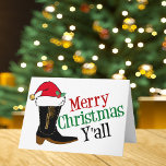 Cartão De Festividades Cowboy Feliz Natal Yall<br><div class="desc">Feliz Natal,  pessoal. Um presente de Natal engraçado para um caubói texano que fala com a gíria sulista. Uma bota de cowboy tocada com um chapéu de Papai Noel.</div>