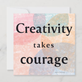 Cartão De Festividades Creativity Takes Courage Watercolor Quote Art Card