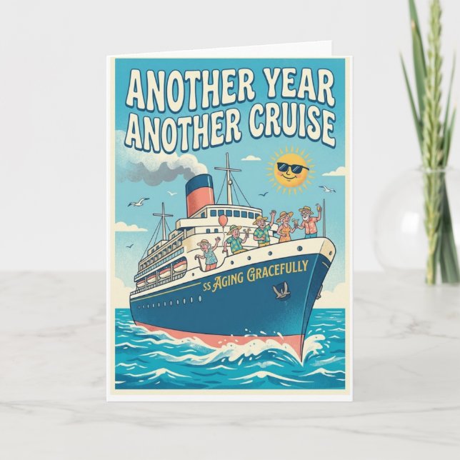 Cartão De Festividades Cruise themed birthday card - SS Aging Gracefully! (Frente)