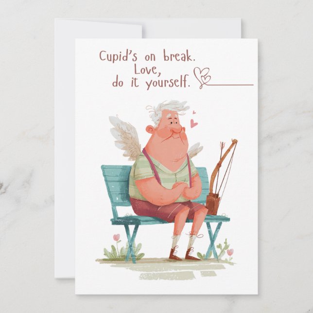 Cartão De Festividades Cupid’s on break. Love, do it yourself. (Frente)