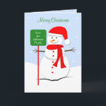 Cartão De Festividades Customized Snowman Christmas Greeting Card<br><div class="desc">This customized snowman Christmas greeting card features a cute snowman wearing a red Santa hat and a red scarf with coordinating red buttons down the front of the snowman. Above the snowman are the words "Merry Christmas." A sign is right in front of the snowman which you can customize with...</div>