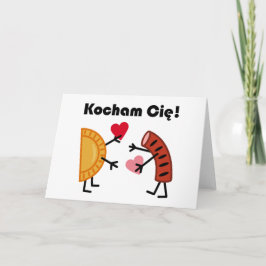 Cartão De Festividades Cute Pierogi e Kielbasa Kocham Cie! (Eu Te Amo!)