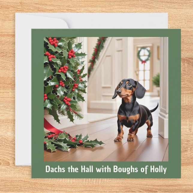 Cartão De Festividades Dachshund Bonito Foto Engraçado Cachorro Engraçado (A Christmas card with a picture of a cute dachshund and holly, with funny caption)