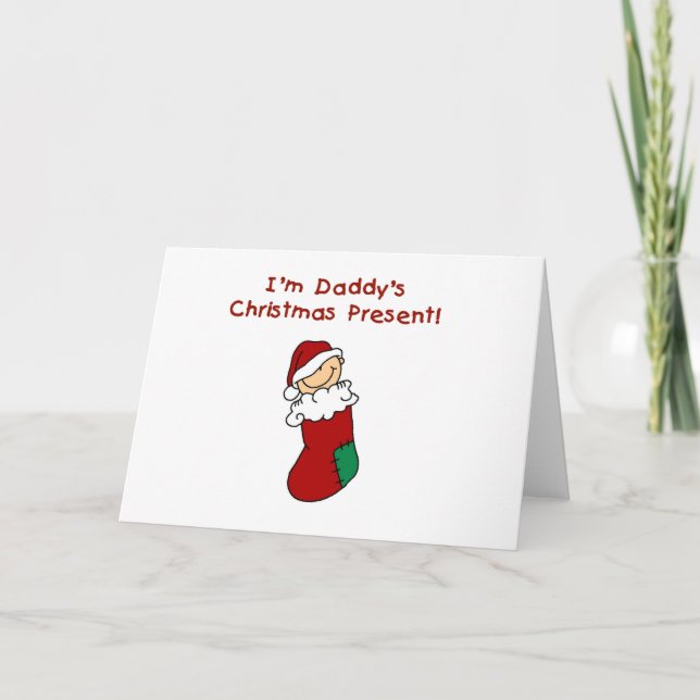 Cartão De Festividades Daddy's Christmas Present T-shirts and Gifts (Frente)