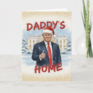 Cartão De Festividades Daddy's Home Trump Christmas Card