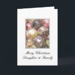 Cartão De Festividades Daughter & Family Merry Christmas card<br><div class="desc">'Tis the season to party and celebrate: Merry Christmas! Surprise your nearest and dearest, your friends, co-workers, neighbors or even your boss with a special card. Many different designs available: from a modern collage photography card, mixing ornaments and winter landscapes, a classic vintage christmas theme or a more modern holiday...</div>