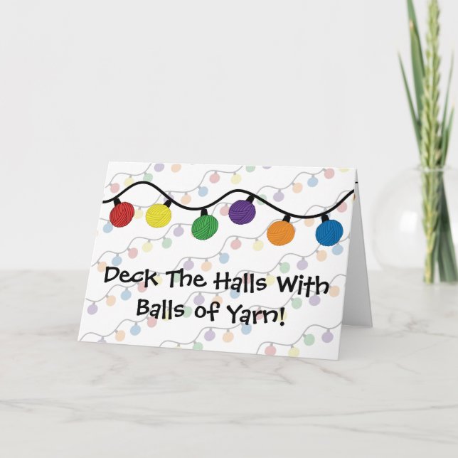 Cartão De Festividades Deck The Halls With Balls Of Yarn (Frente)